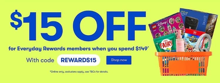 Big W: $15 off when you spend $149