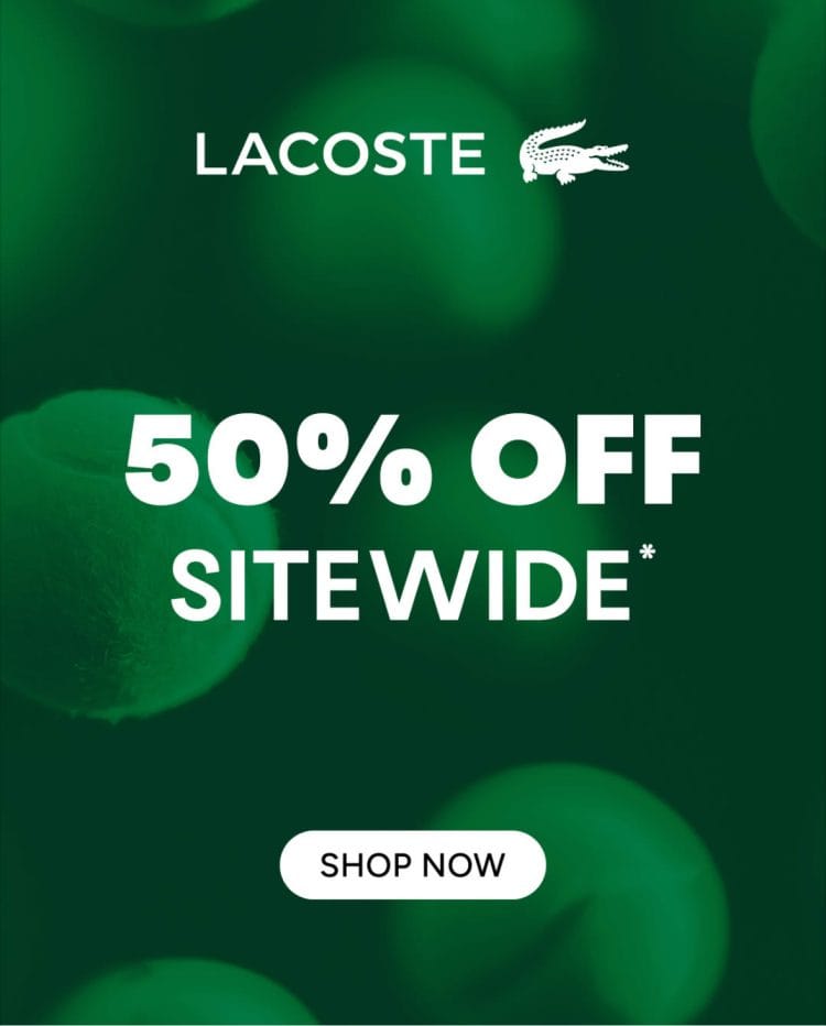 Lacoste: 50% off Storewide