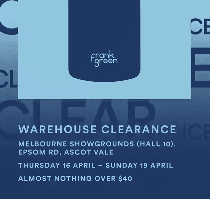 Frank Green Melbourne Warehouse Sale