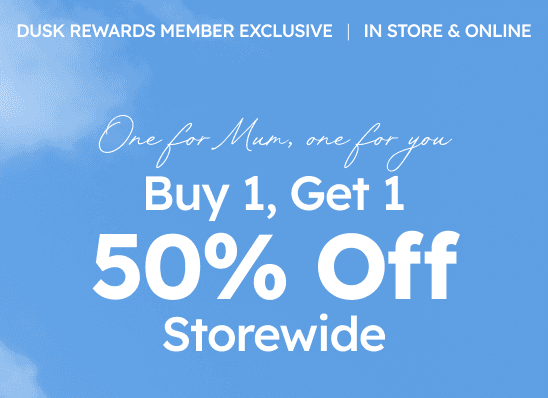 Dusk Buy 1 Get 1 50% off
